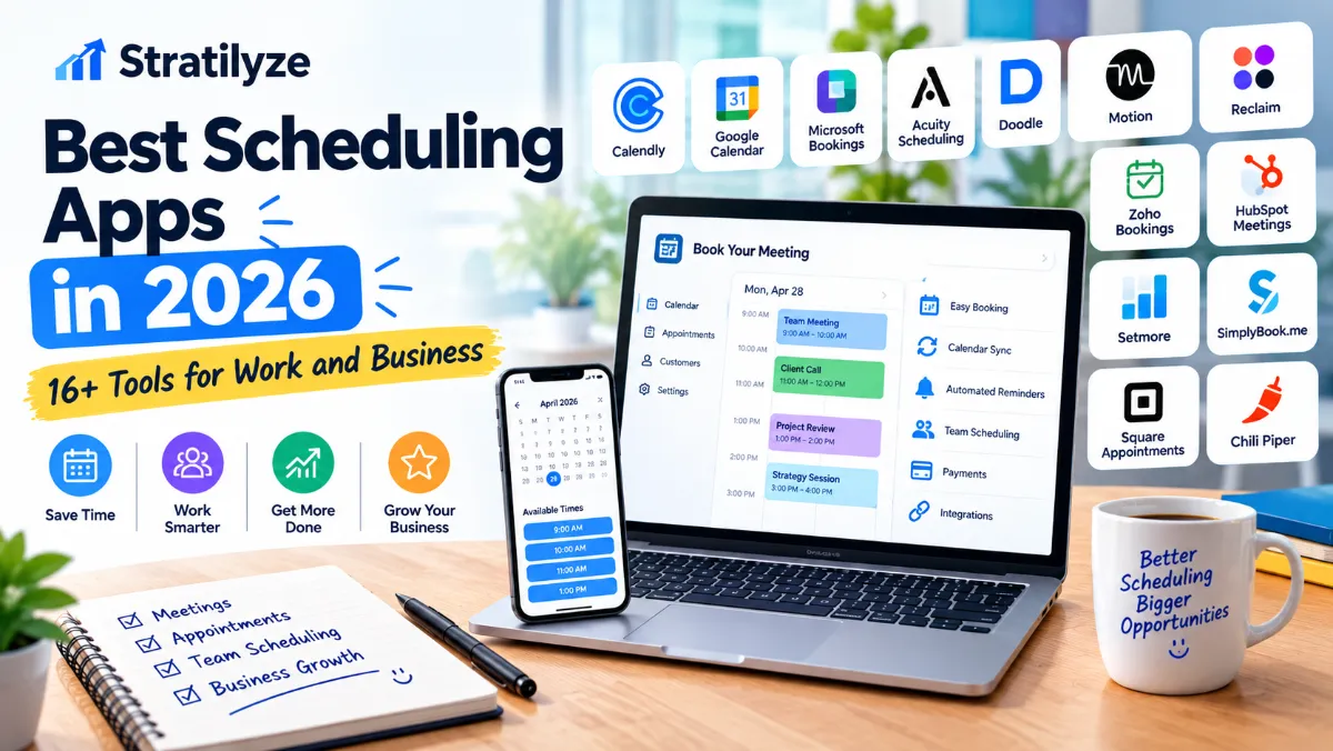 Best Scheduling Apps in 2026 | 16+ Tools for Work and Business