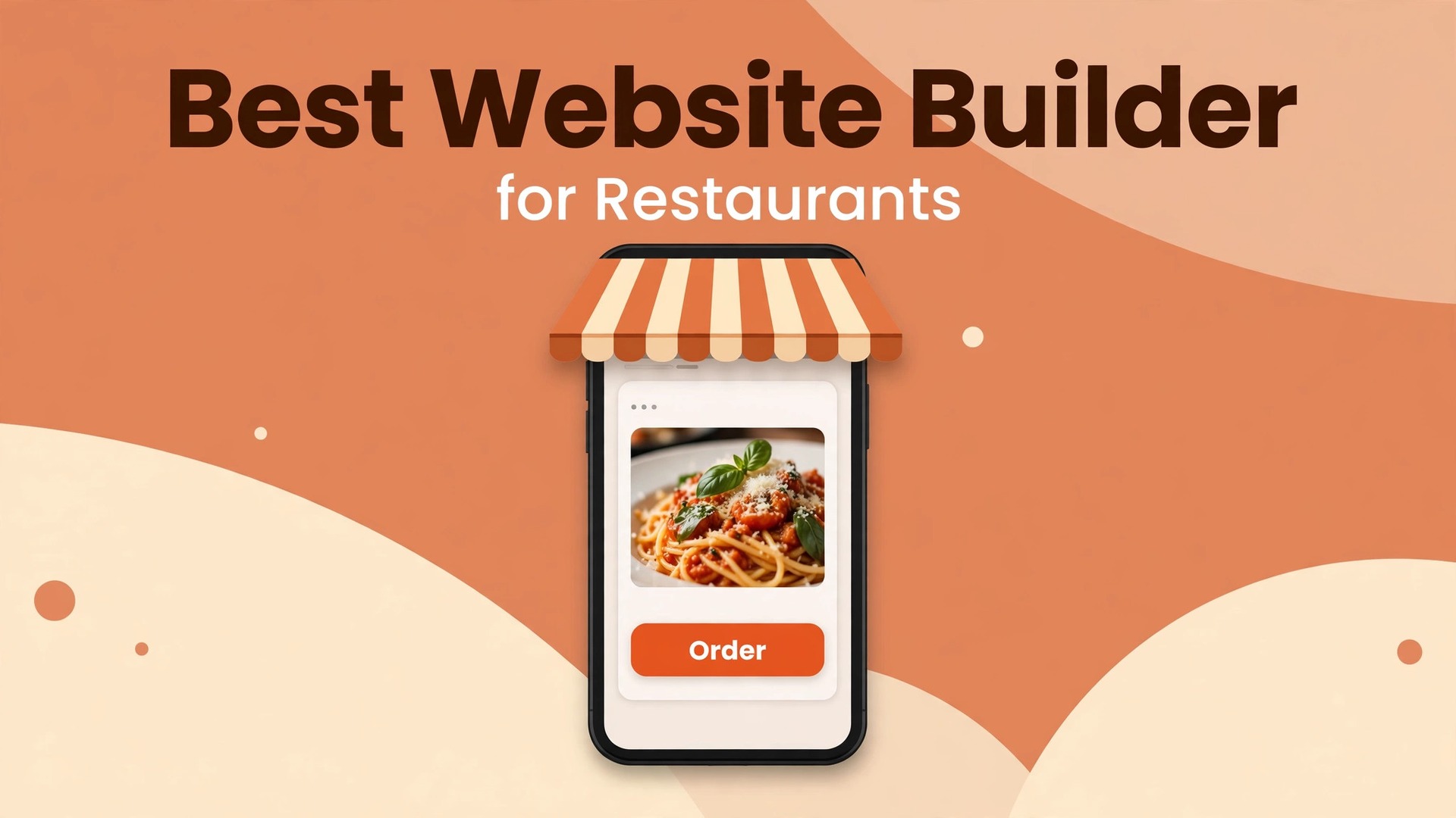best website builder for restaurants thumbnail showing a phone restaurant site under a striped awning and bold title text Best Website Builder for Restaurants