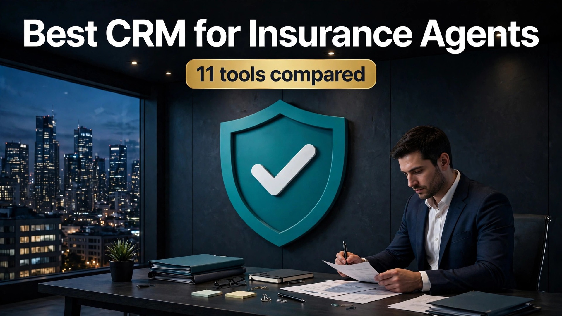 Thumbnail for the Best CRM for Insurance Agents Small Business guide showing an agent dashboard
