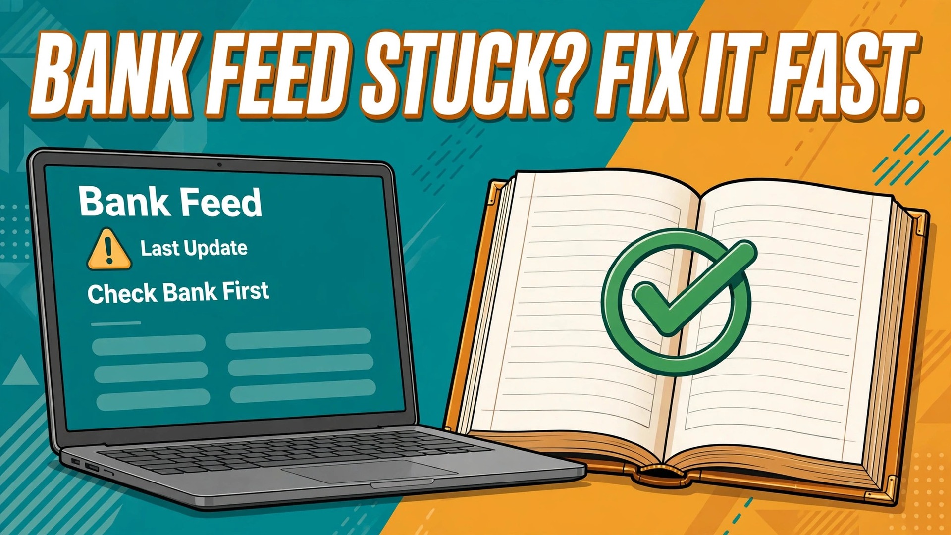 fix QuickBooks bank feed not syncing small business thumbnail: Thumbnail for the QuickBooks bank feed fix guide showing a bank feed error screen beside a reconciled ledger