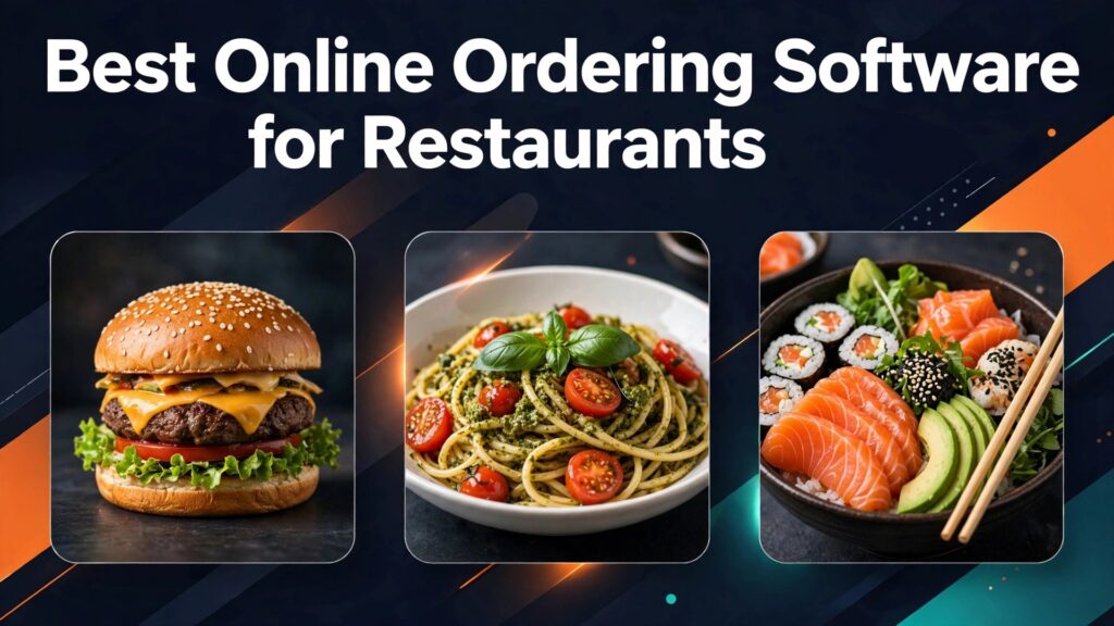 best online ordering software for restaurants thumbnail: single panel hook-first title over a restaurant ordering screen with dishes and high contrast title text