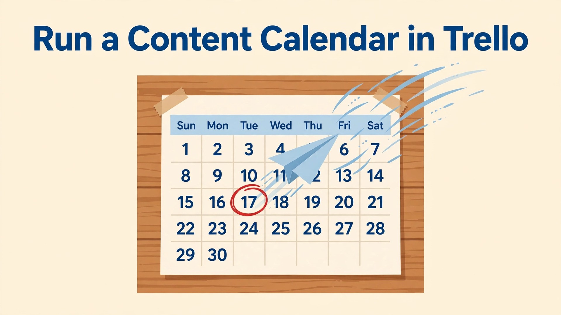 Use Trello for content calendar thumbnail with calendar runway and paper plane