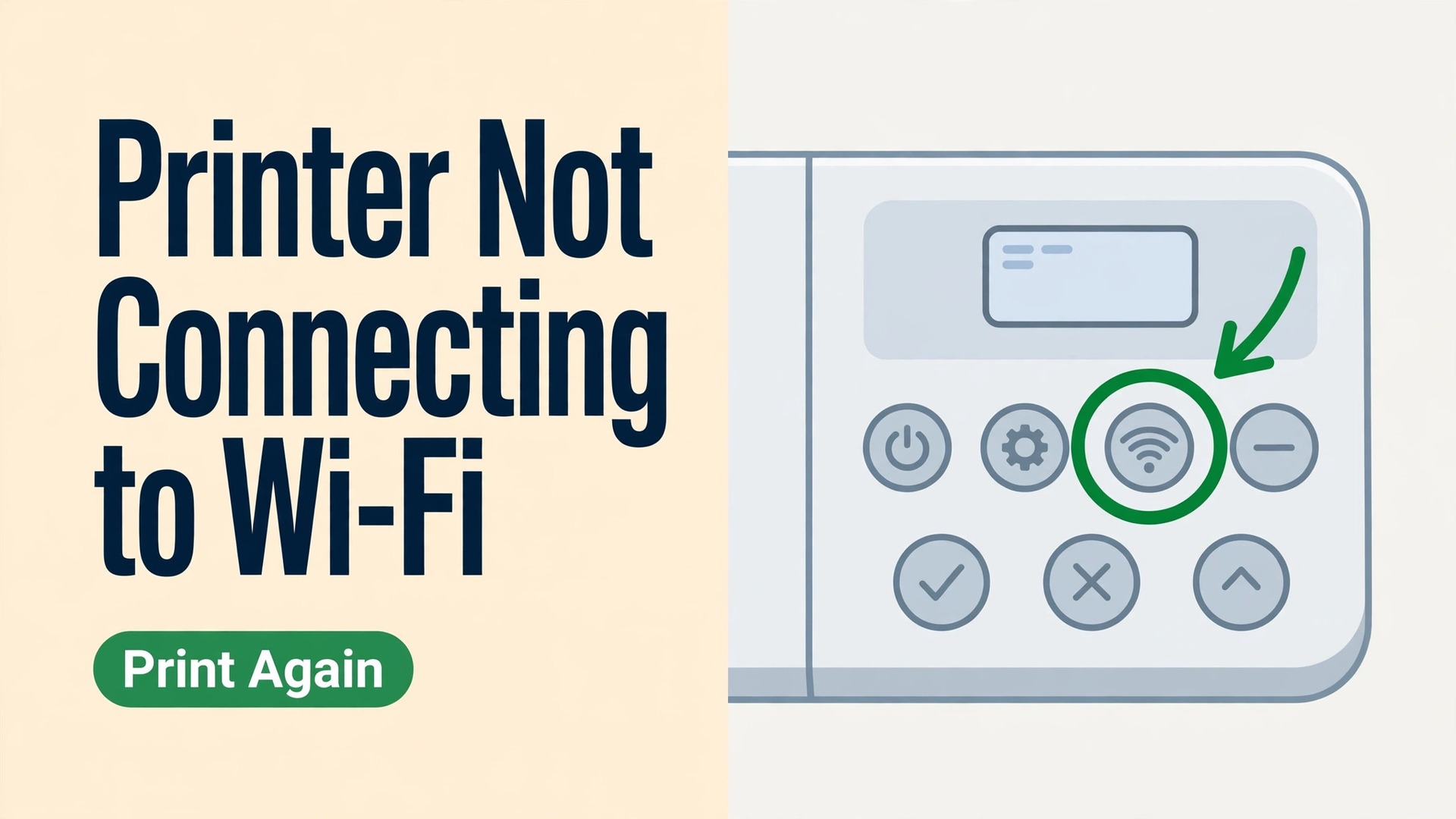 Fix printer not connecting to Wi-Fi thumbnail with printer control panel and circled Wi-Fi button