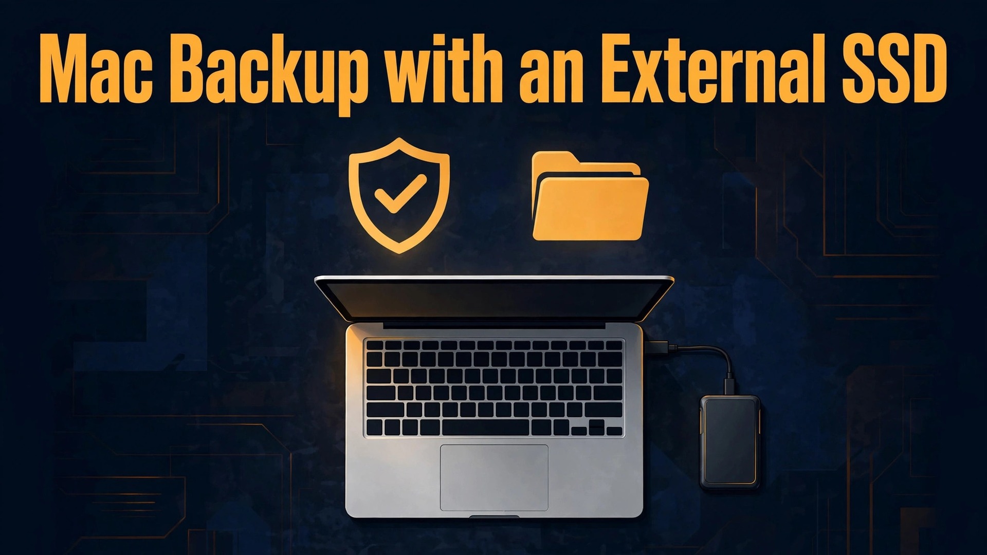 set up external SSD for Mac backup thumbnail showing a laptop connected to a small external SSD with backup icons and bold title text Mac Backup with an External SSD