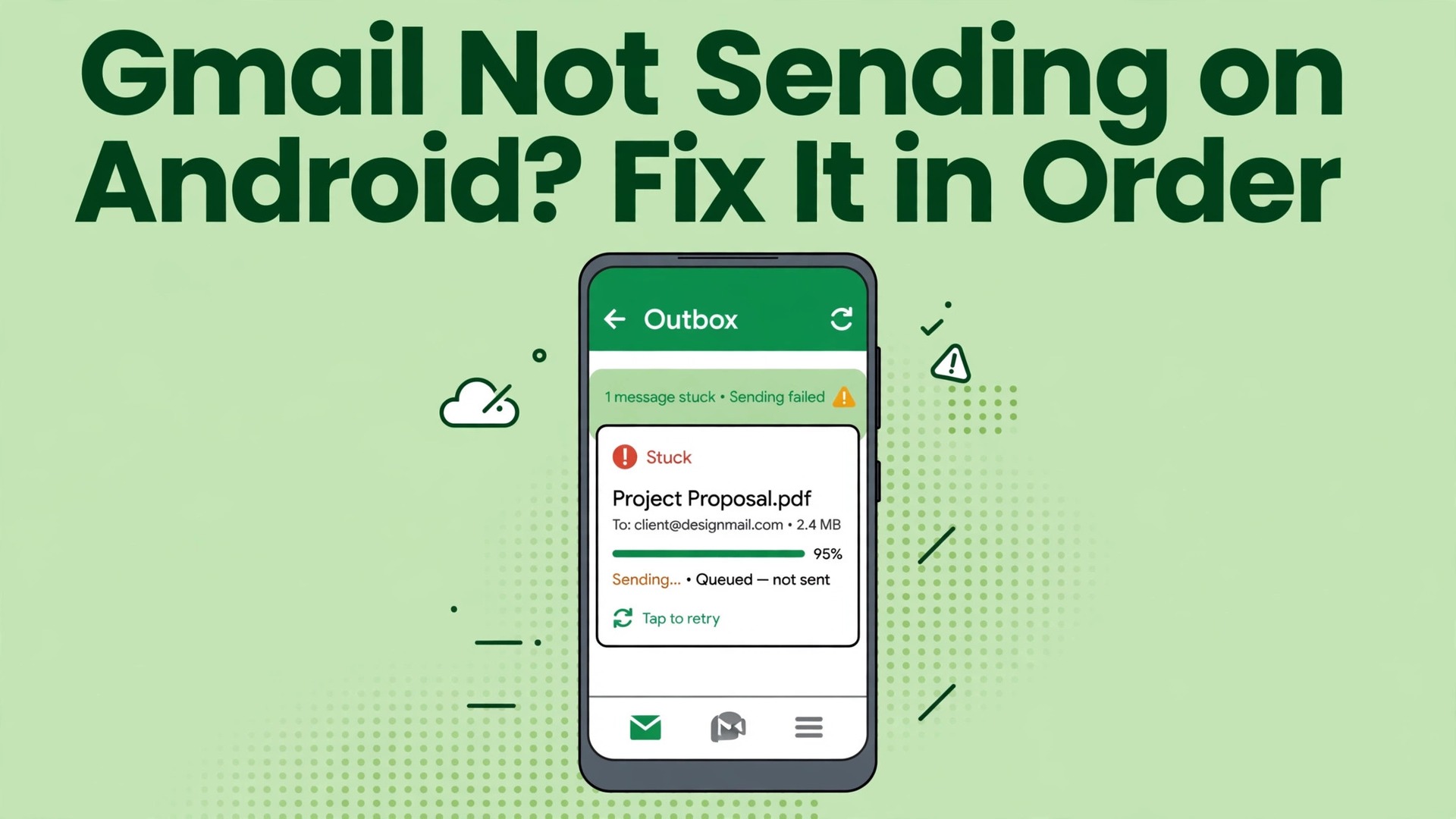 fix Gmail app not sending emails Android thumbnail showing an Android phone showing Gmail outbox with stuck message