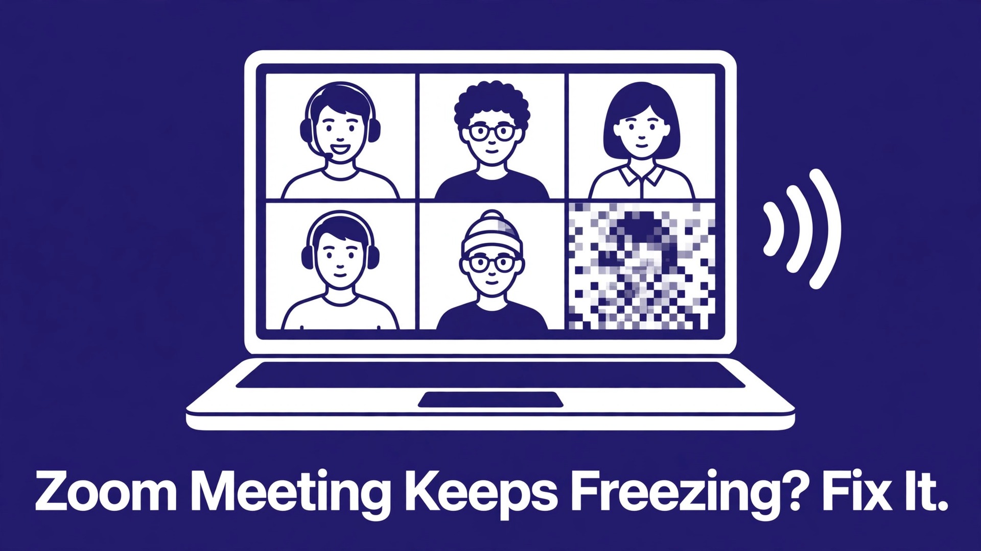 fix Zoom meeting keeps freezing thumbnail showing a chart of Zoom bandwidth needs for video meetings