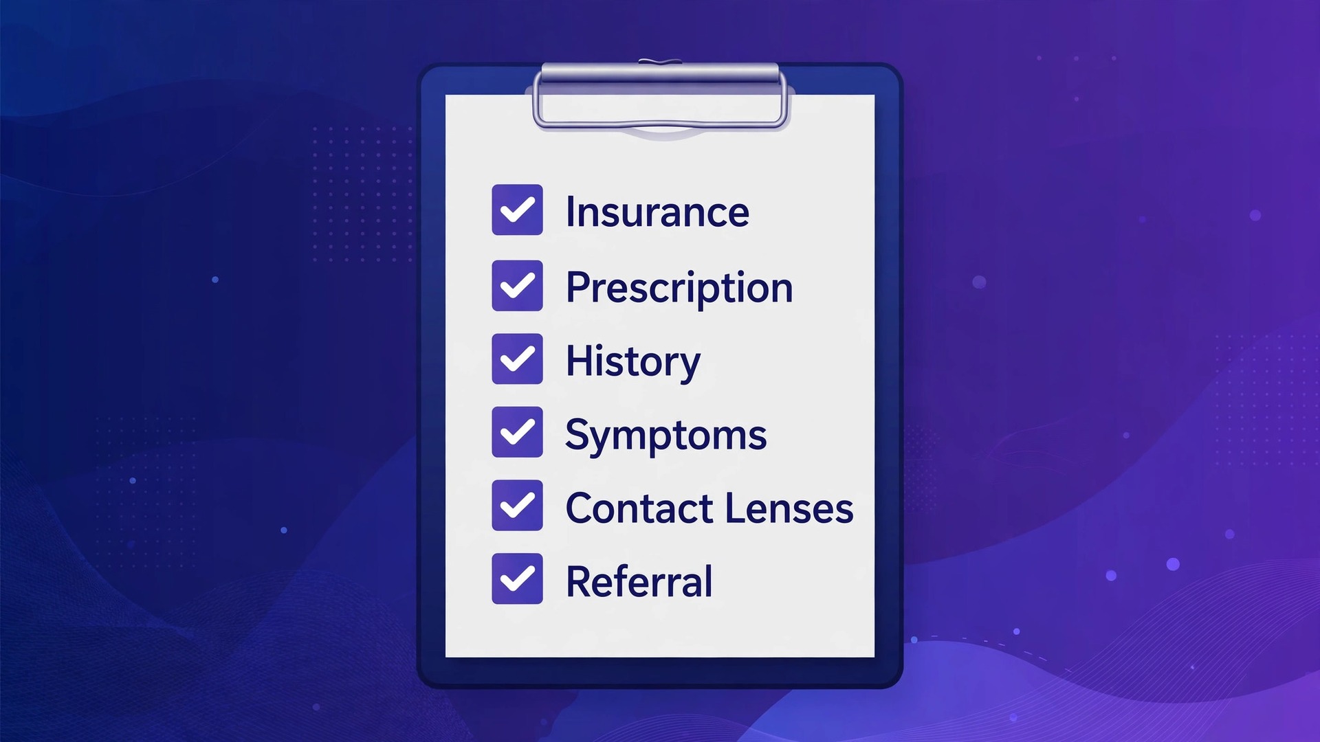 checklist visual for eye exam intake items.