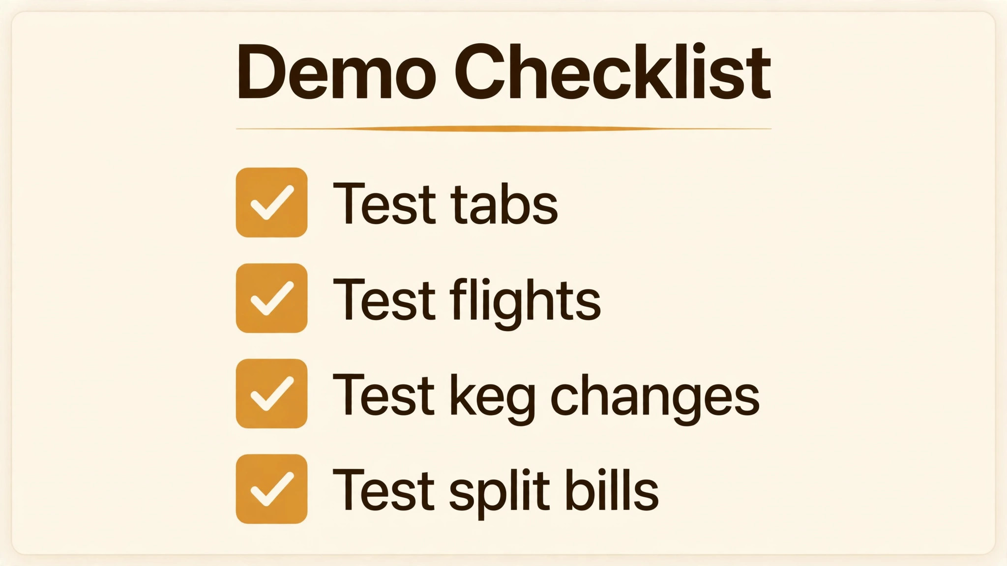 Checklist graphic for testing tabs, flights, and keg changes in a demo