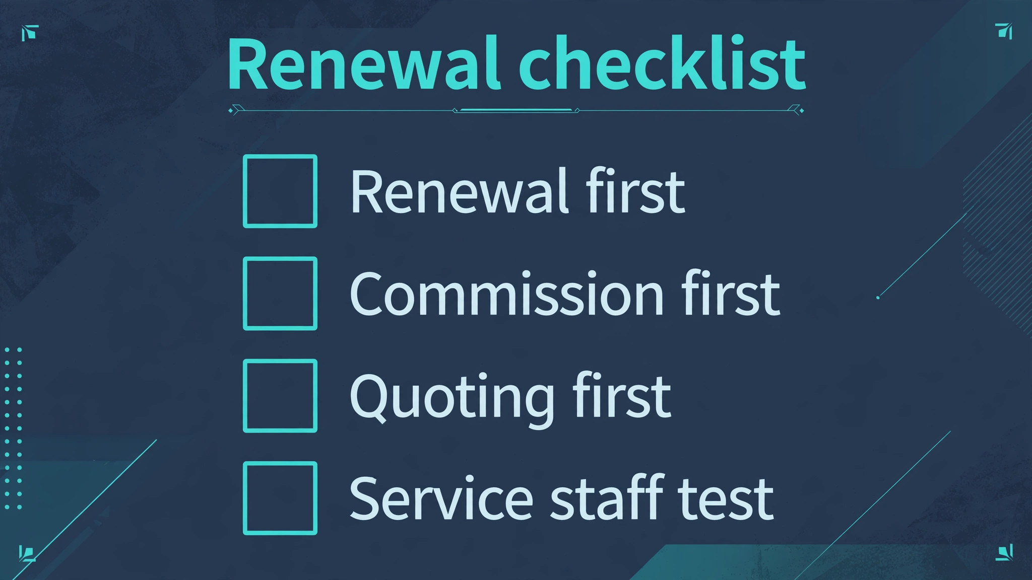 checklist visual for renewal tracking.