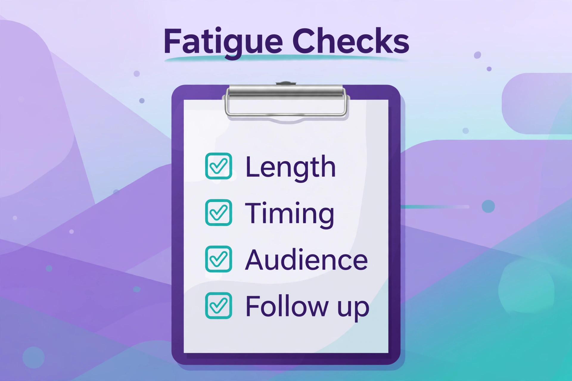 Checklist graphic for survey fatigue checks.