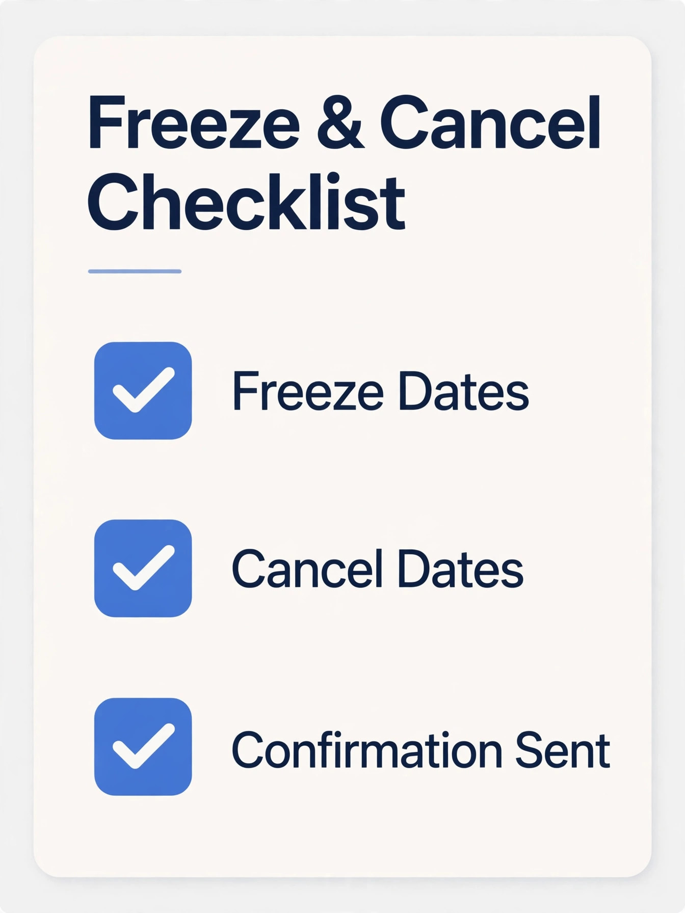 Freeze and cancel checklist graphic