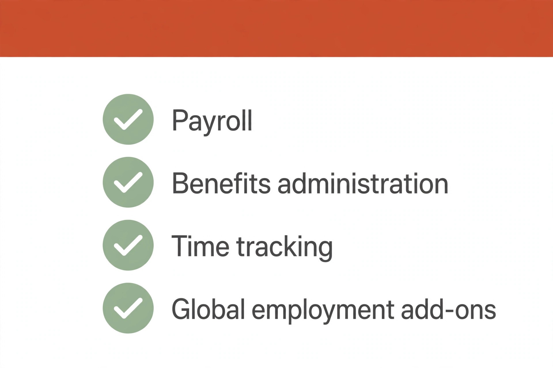 Checklist concept. A checklist page ticking payroll, benefits administration, time tracking, and global employment add ons