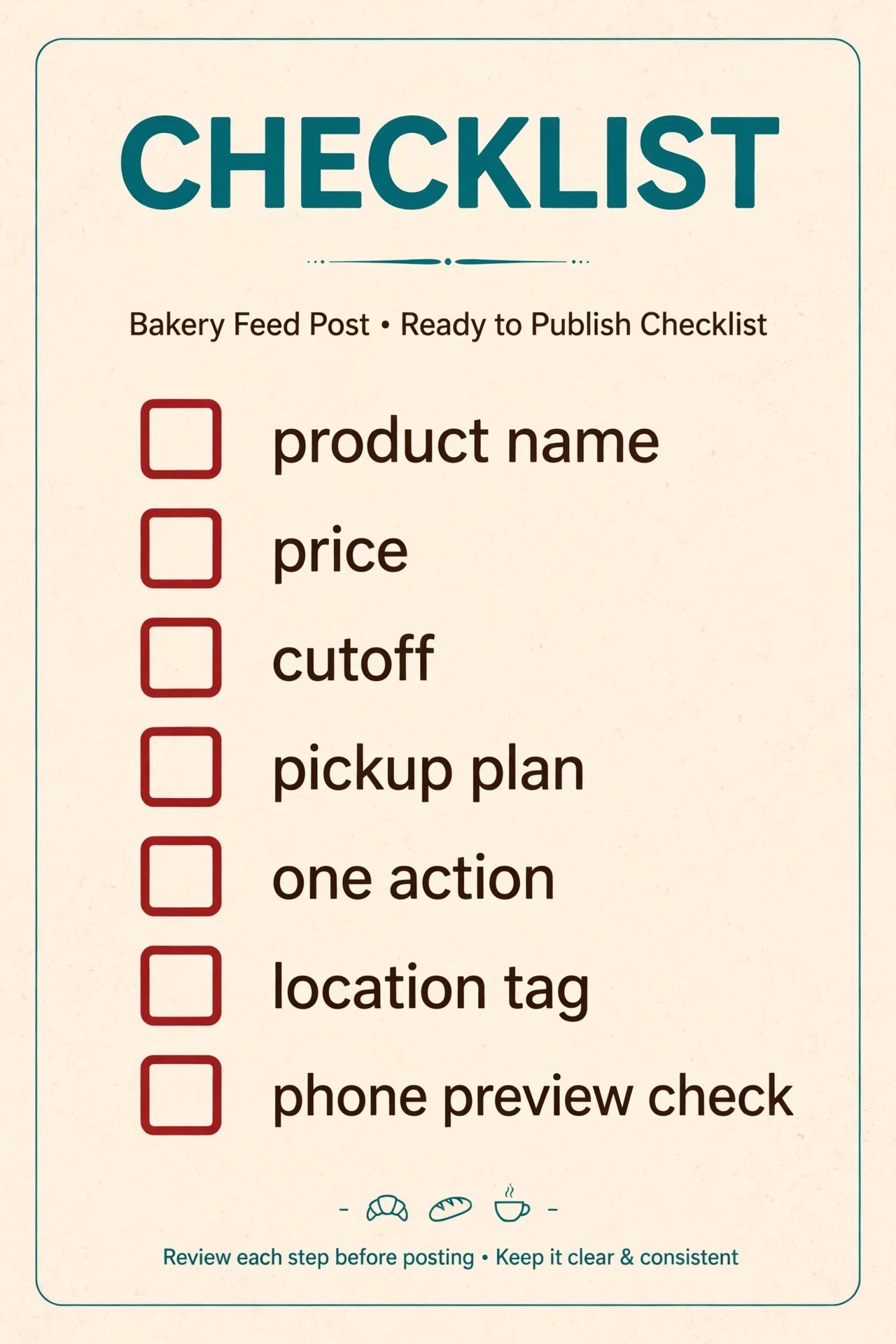 Bakery feed post checklist for price cutoff and pickup details