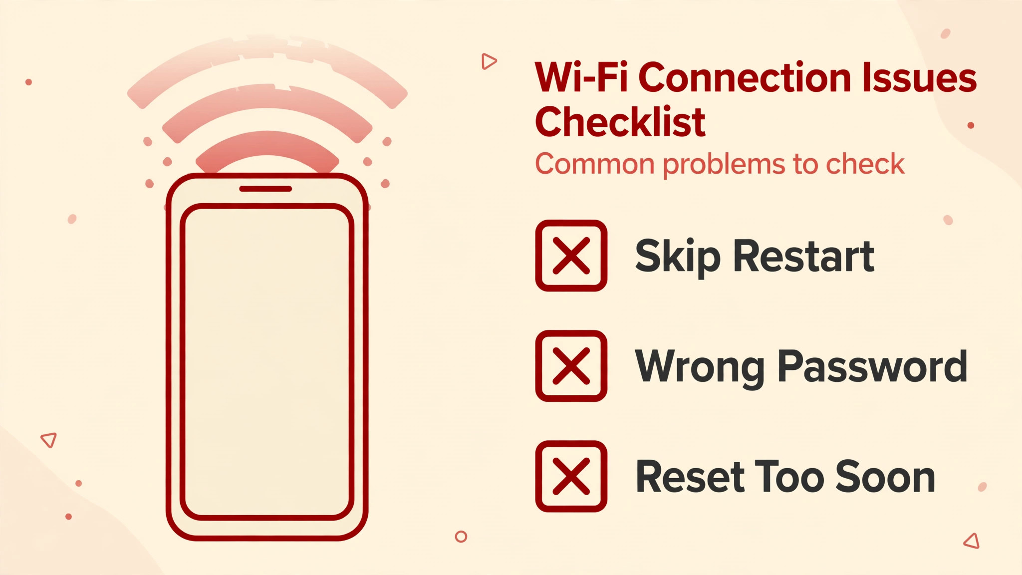 Checklist of Wi-Fi fixing mistakes to avoid, including skipping a restart and resetting too soon