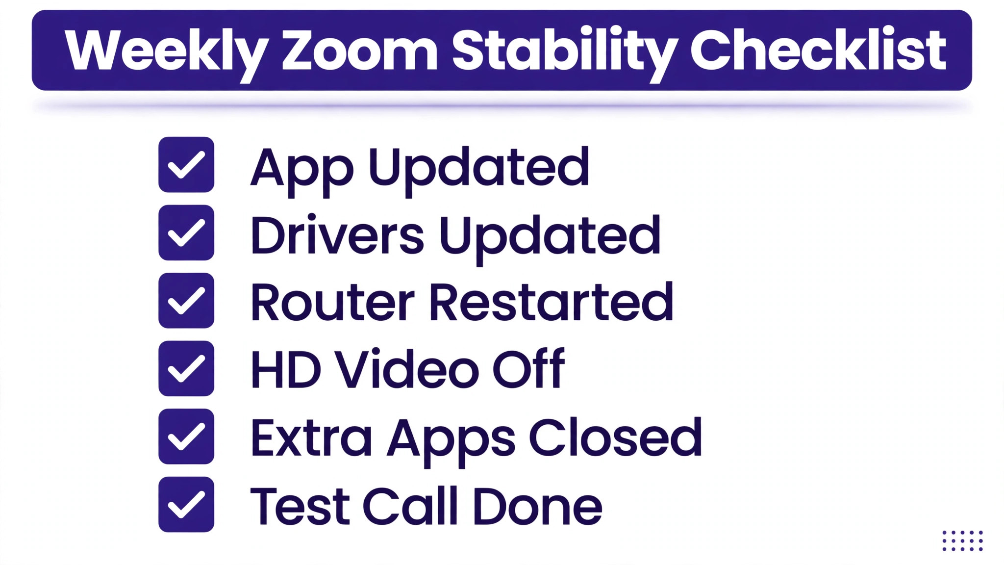 Weekly checklist for keeping Zoom stable