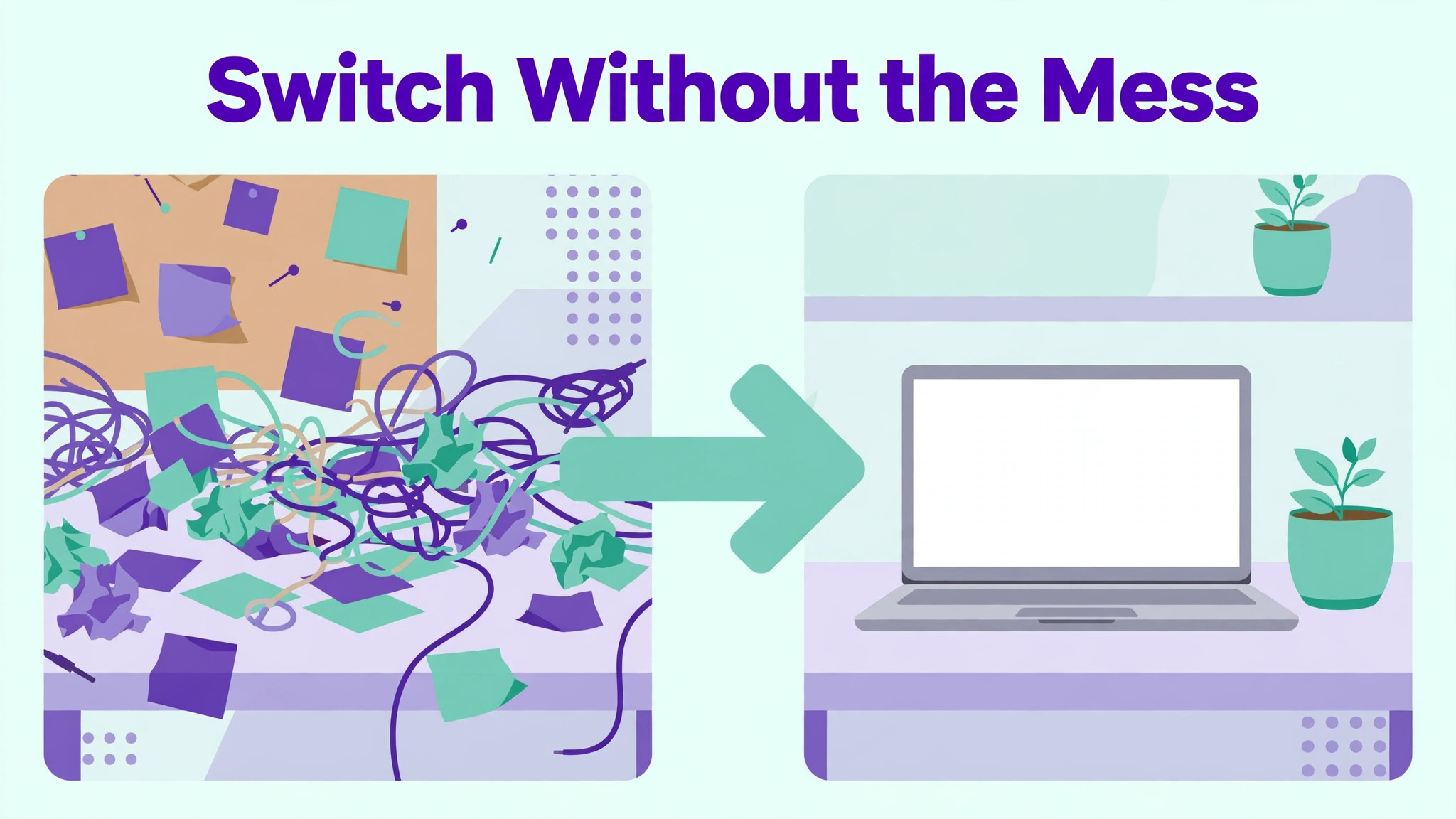 comparison visual: Switching in Four Steps