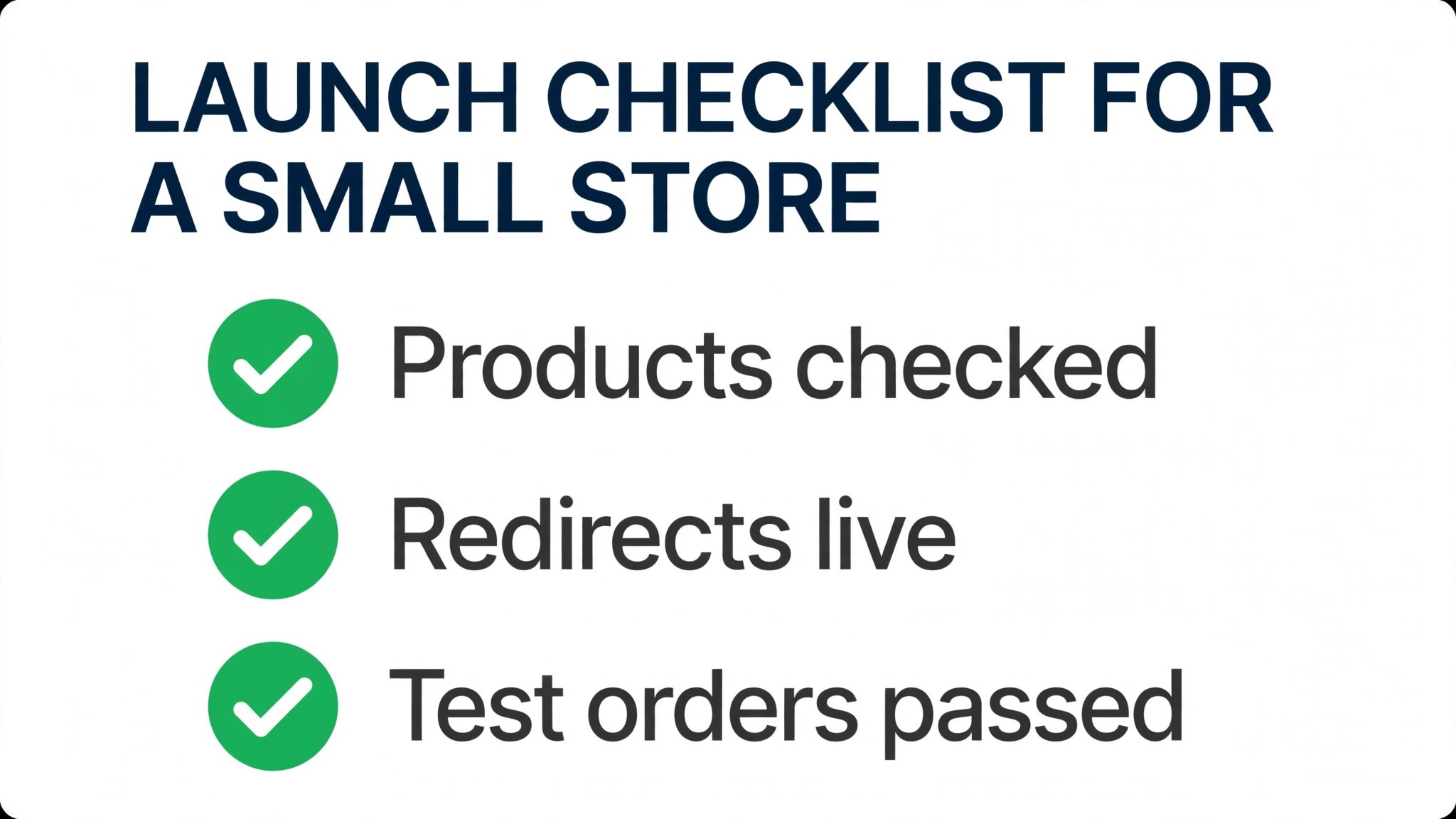 Checklist concept. A launch page with ticks beside products, redirects and test orders