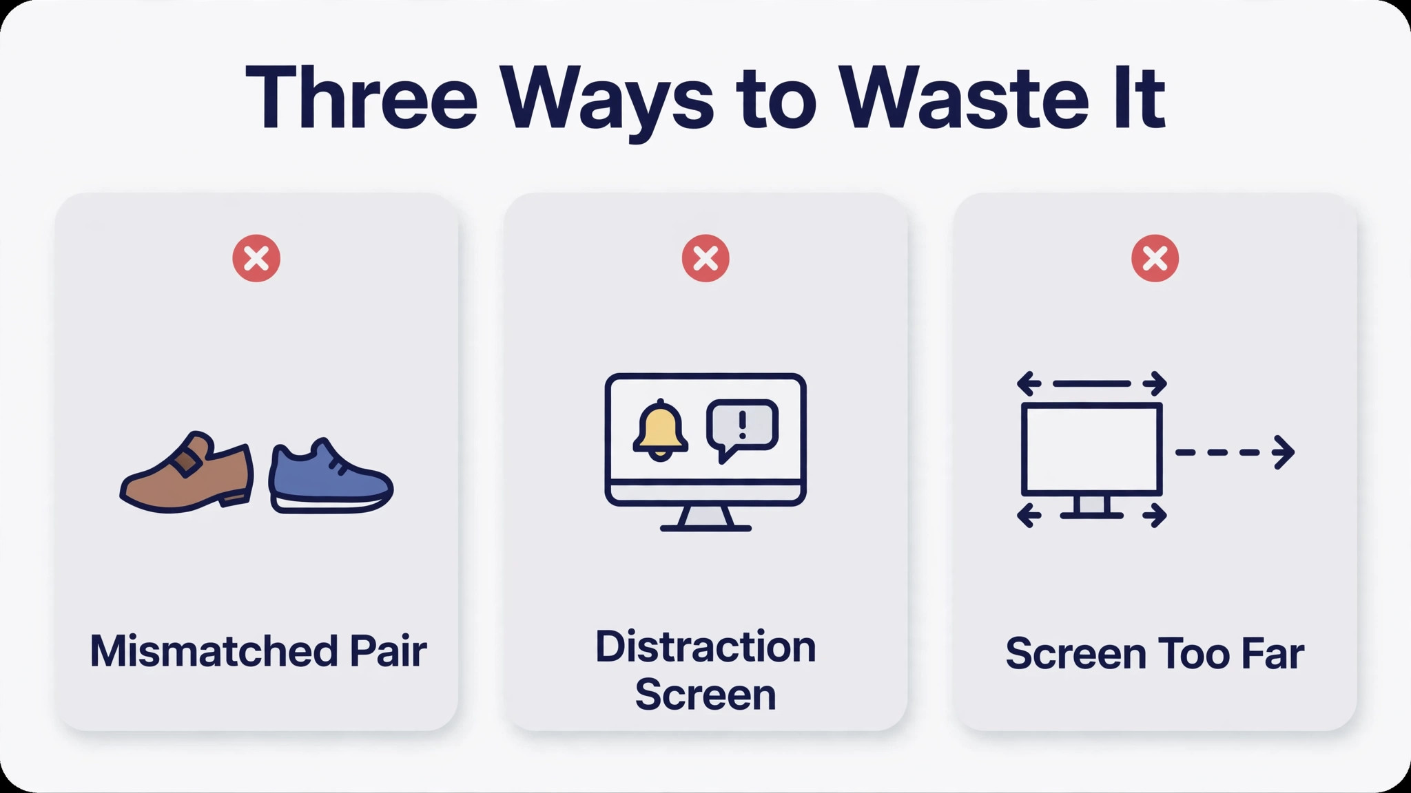 Three second-screen wastes as mismatched pair, distraction screen and screen too far