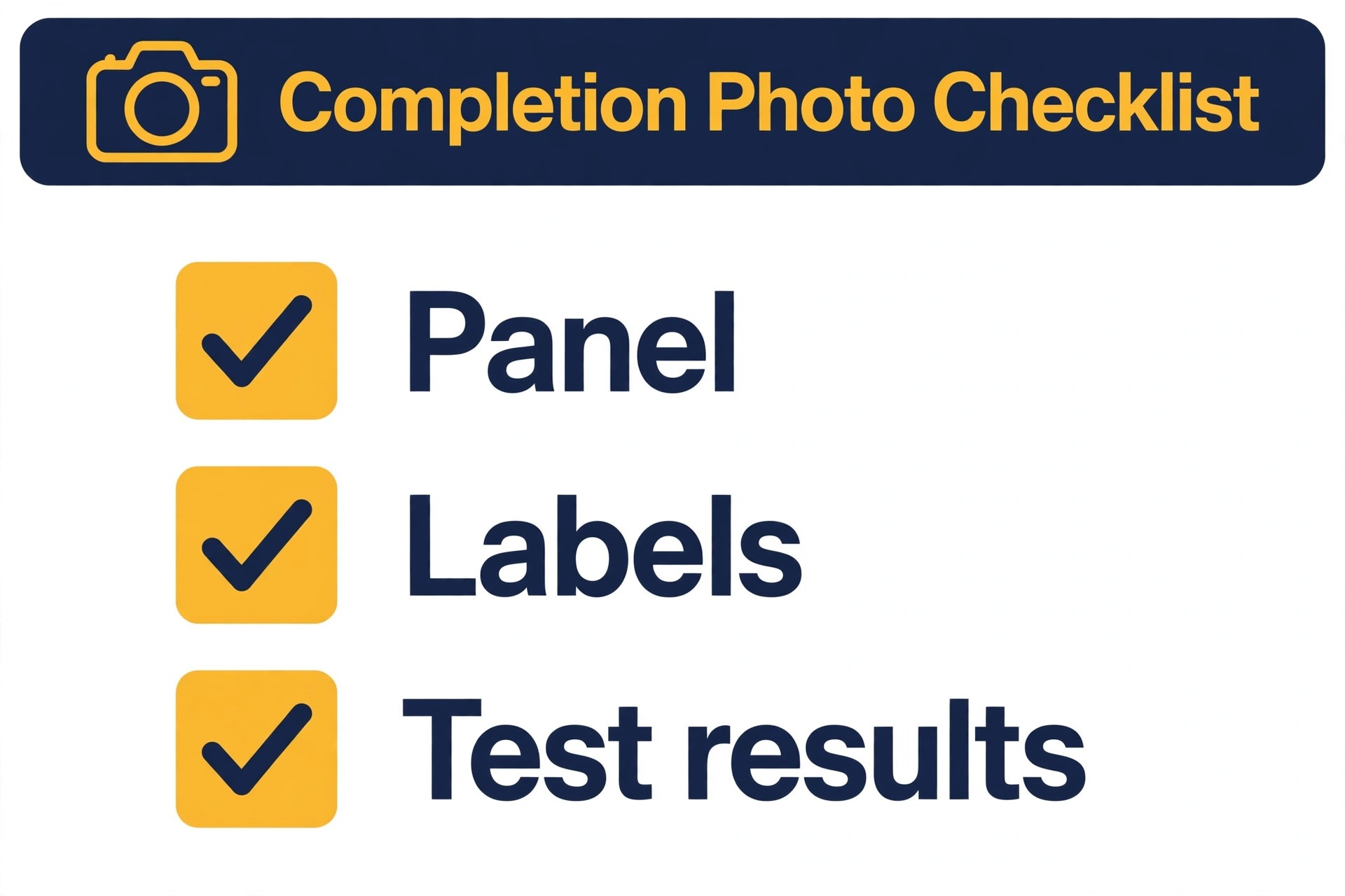 Checklist concept. A completion photo checklist page ticking panel, labels, and test results