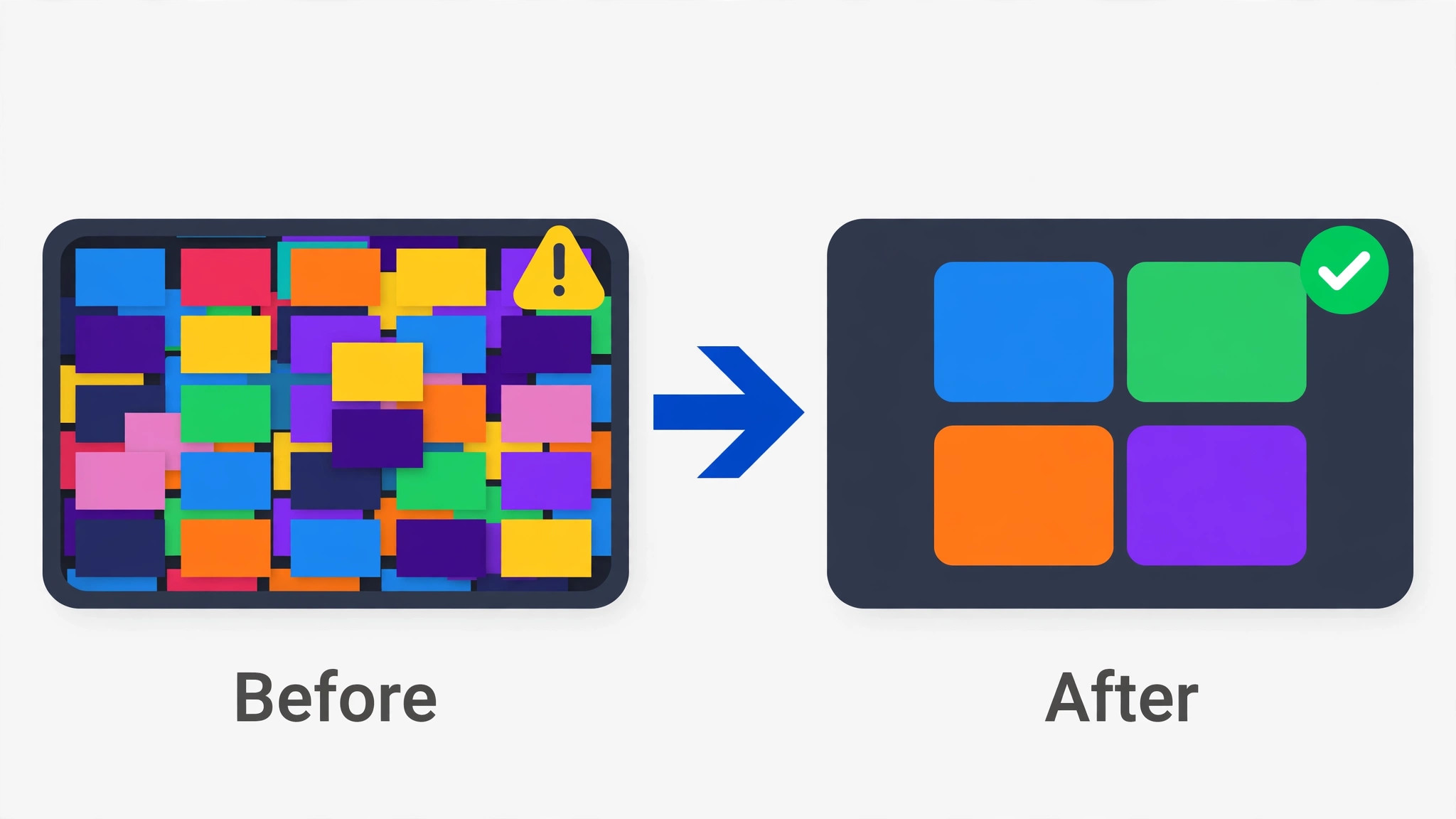 Before and after comparison of a crowded television home screen with a warning triangle against a tidy home screen with a green check mark