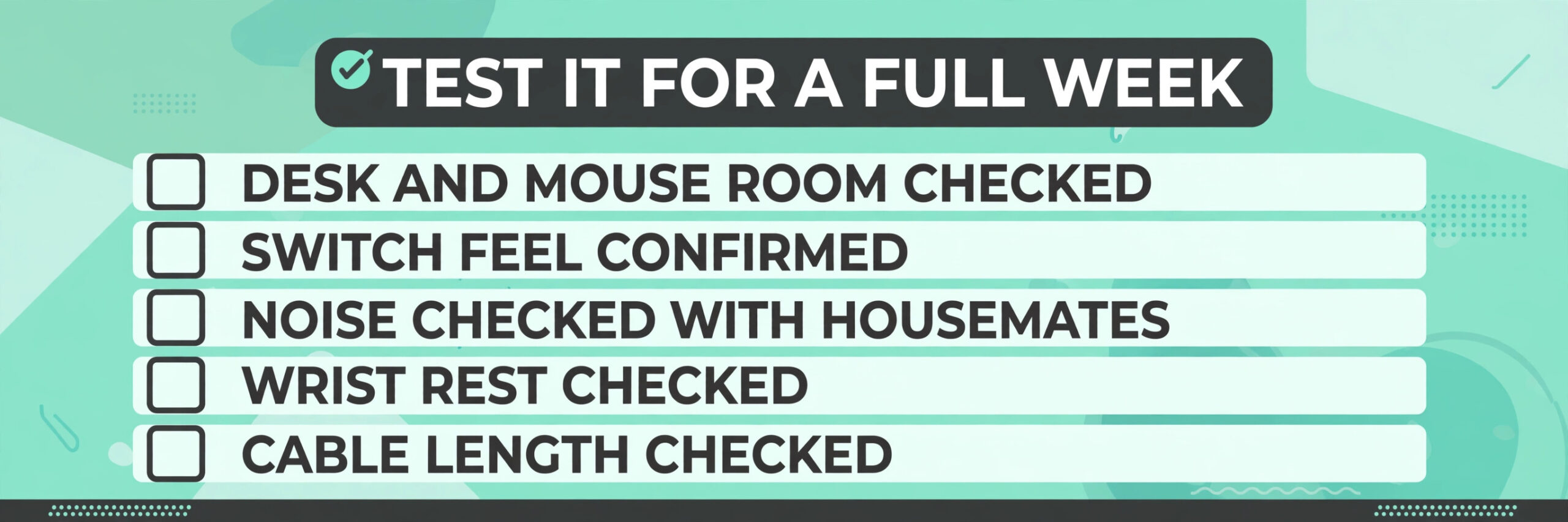 Checklist graphic for testing a new gaming keyboard for a full week