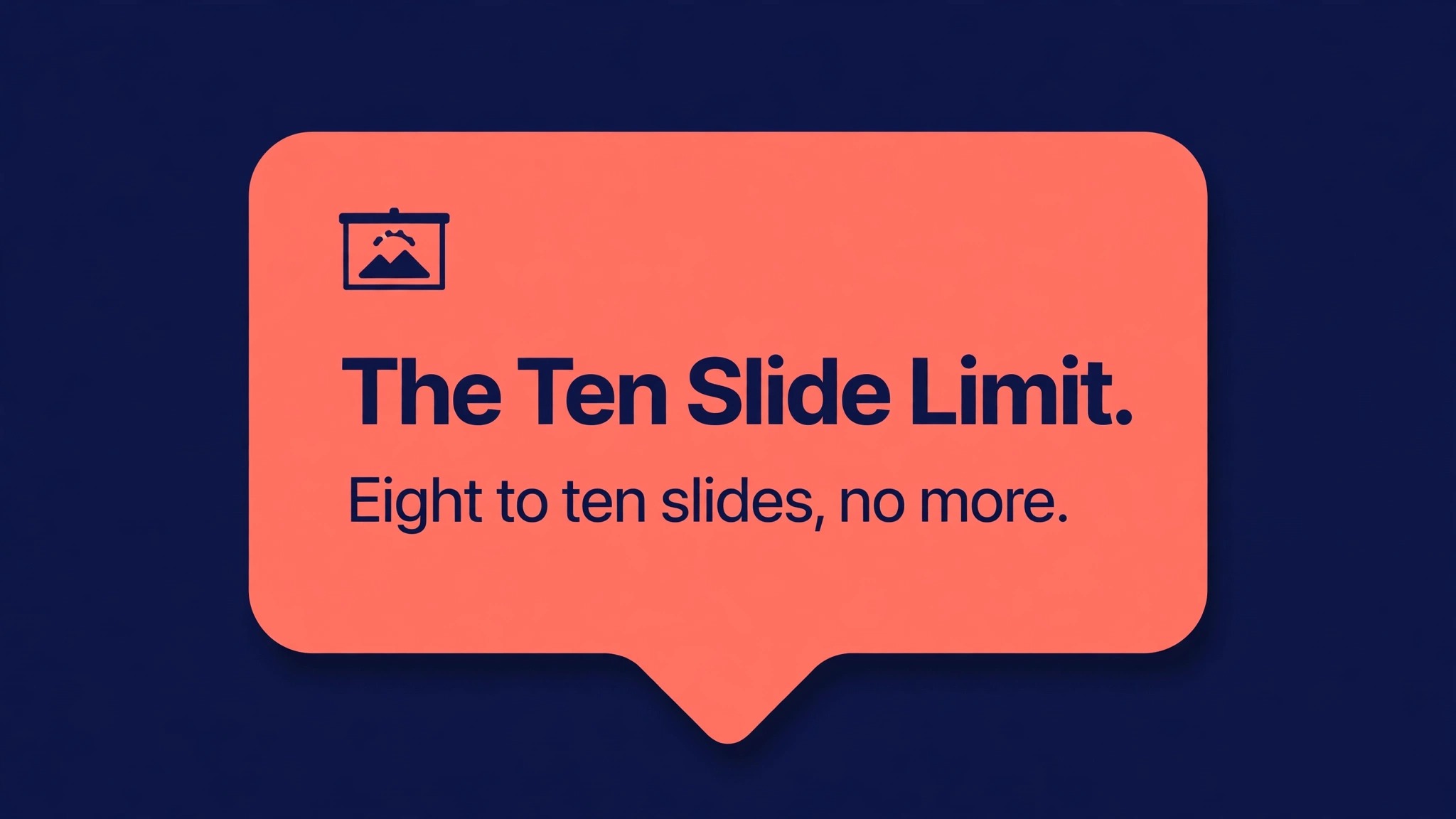 callout box with a ten slide limit rule