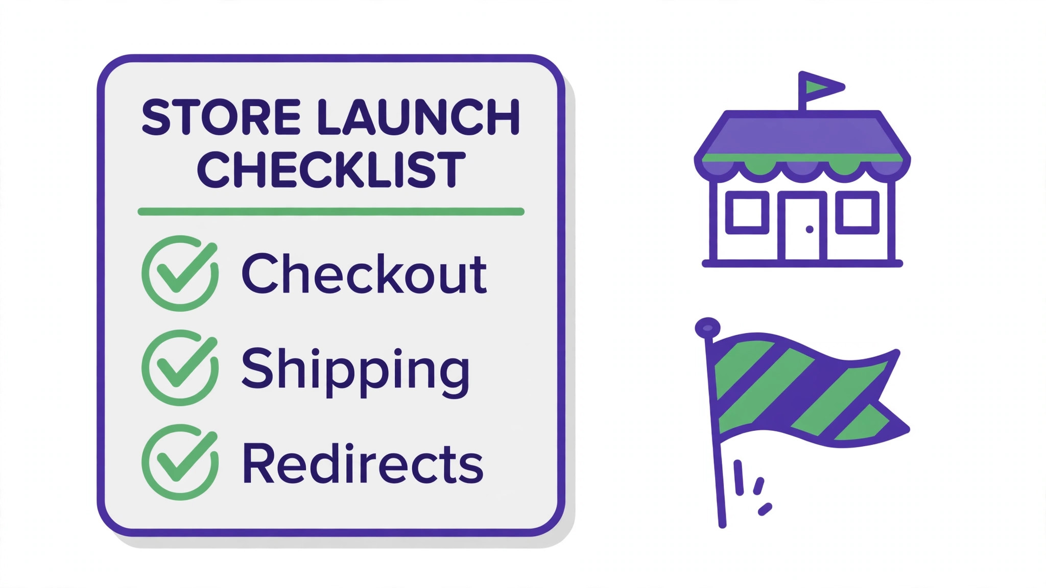 A launch checklist for a small store going live on Shopify.