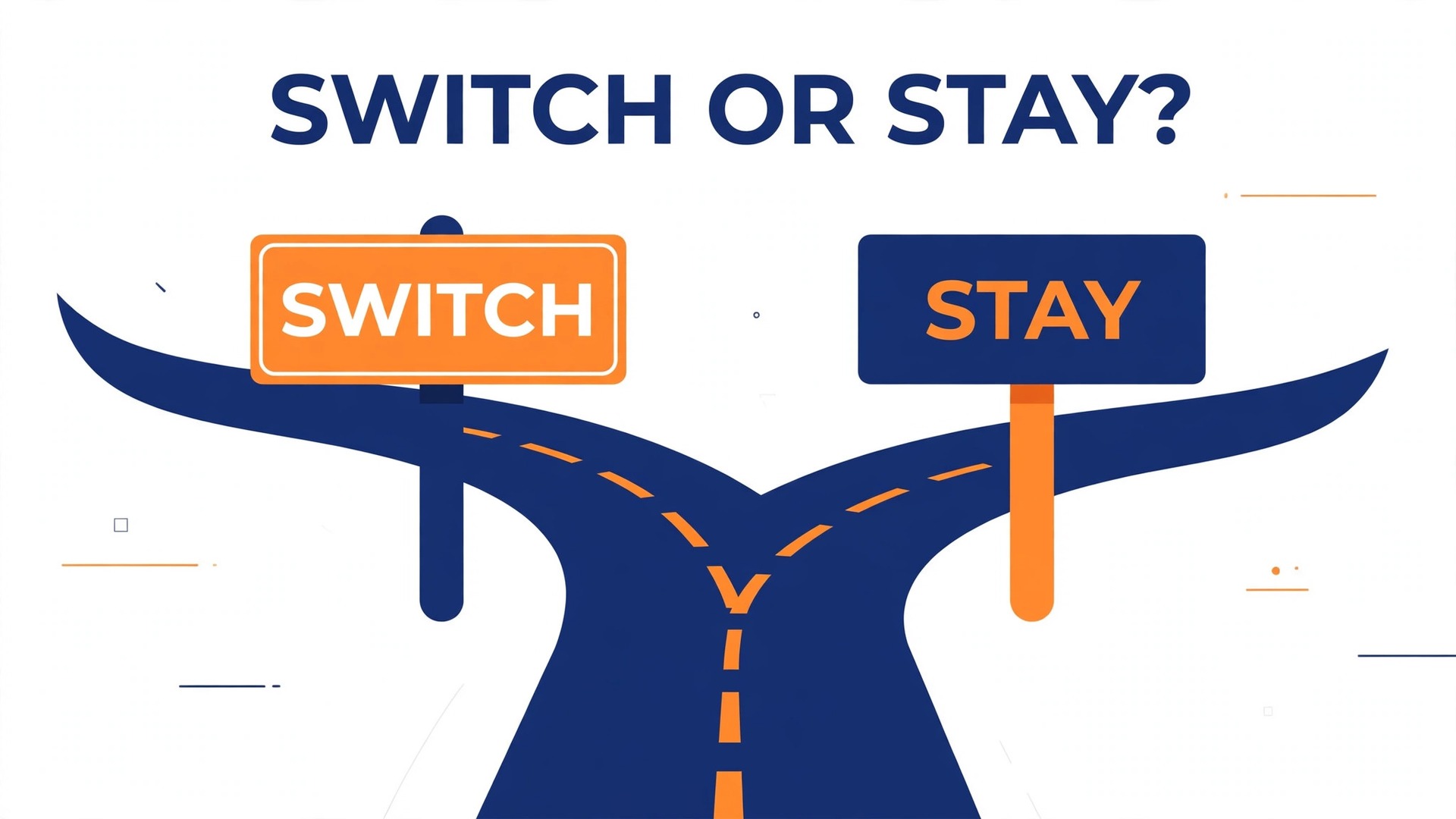 Decision concept. A forked road with a switch sign on one branch and a stay sign on the other