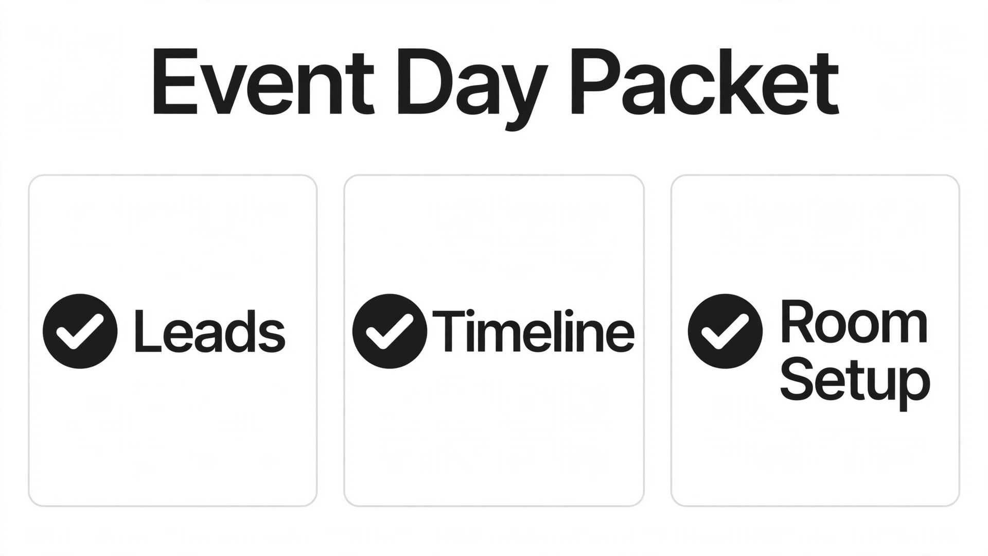 Checklist concept. An event day packet checklist page ticking leads, timeline, and room setup