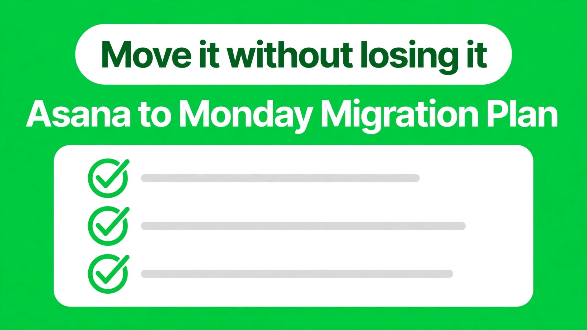 Switch Asana to Monday migration plan