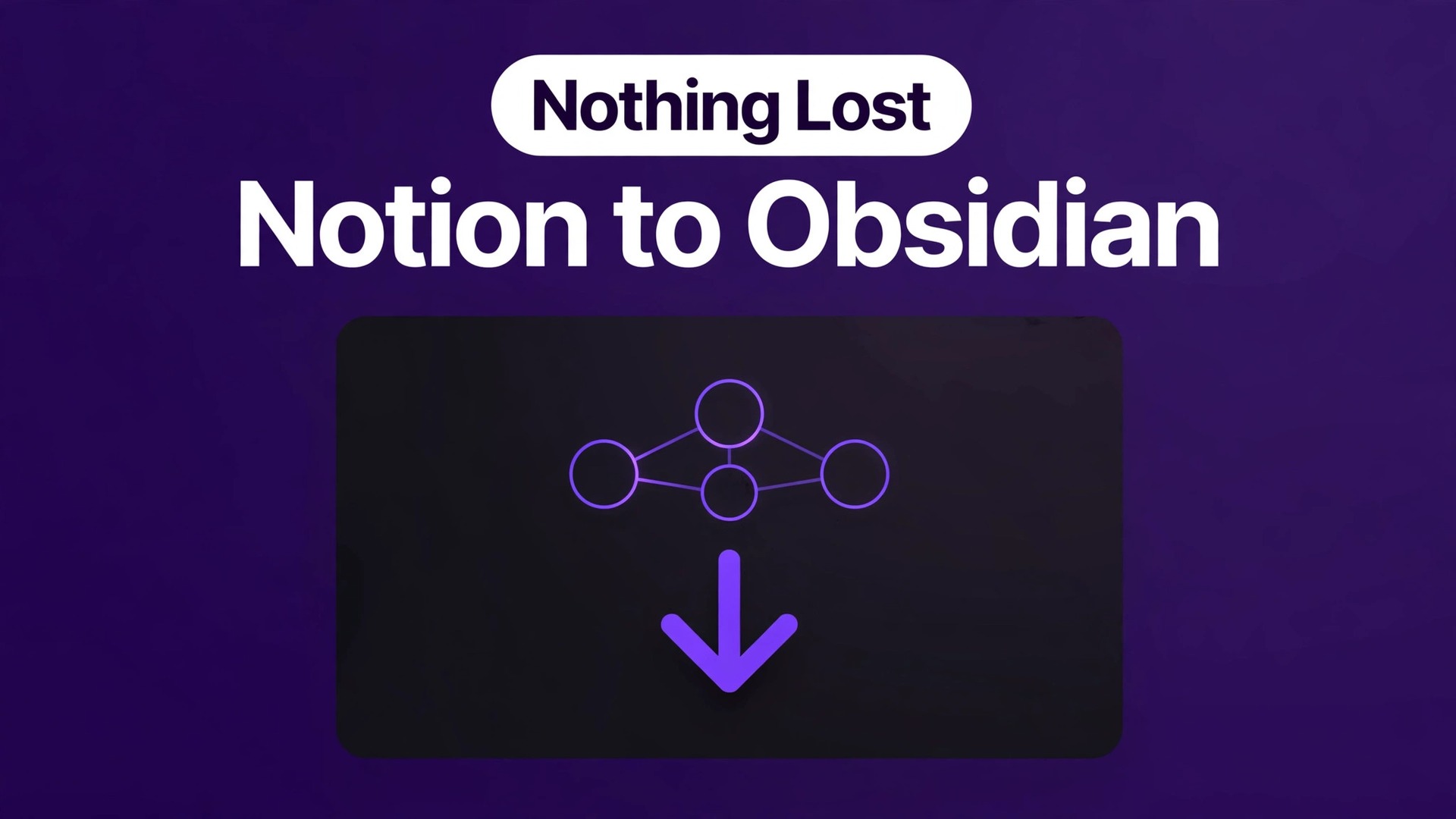 Switch Notion to Obsidian without losing notes